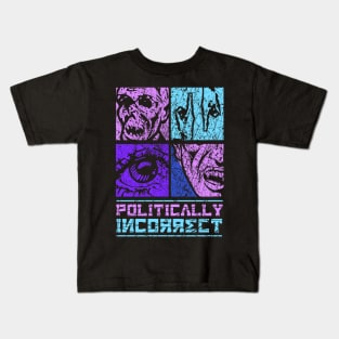 Politically Incorrect Kids T-Shirt